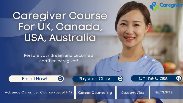 Advance Caregiver Course for UK, Canada, USA, Australia